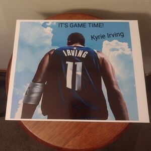 NEW! KYRIE IRVING DALLAS MAVERICKS ITS GAME TIME! SELF-MADE GLOSSY 8.5x11 POSTER